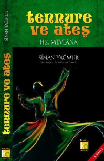 Tennure ve Ateş - Hz. Mevlana (ciltli)