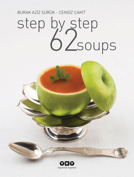 Step By Step 62 Soups, Cengiz Çakıt
