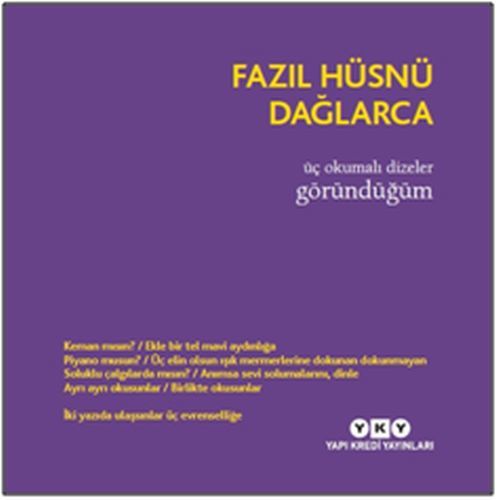 Üç Okumalı Dizeler Göründüğüm, Fazıl Hüsnü Dağlarca