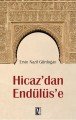Hicazdan Endülüse, Ersin Nazif Gürdoğan