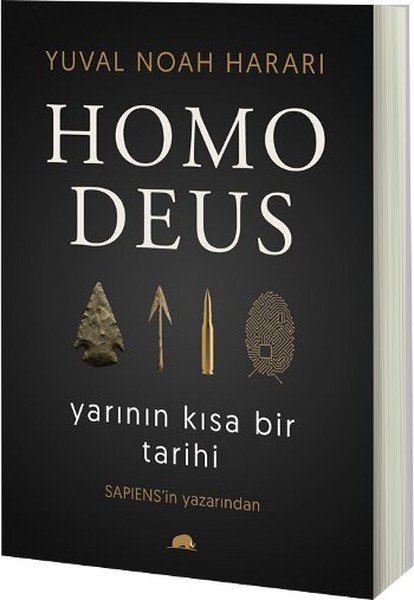 Homo Deus: Yarının Kısa Bir Tarihi, Yuval Noah Harari