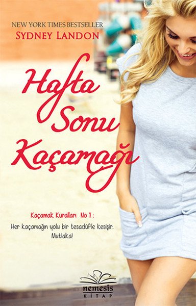 Haftasonu Kaçamağı, Nemesis
