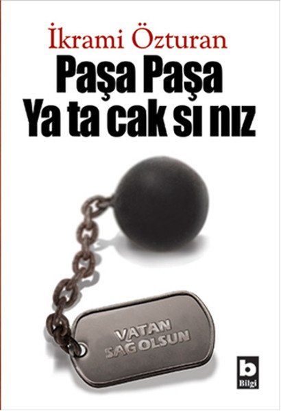 Paşa Paşa Yatacaksınız, İkrami Özturan