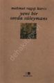 Yeni Bir Sevda Süleymanı, Mehmet Ragıp Karcı