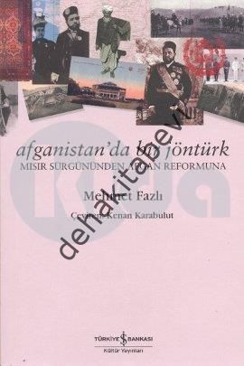 Afganistan'da Bir Jöntürk, Mehmet Fazlı
