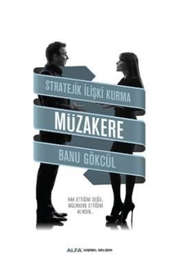 Müzakere, Banu Gökçül
