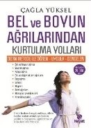 Bel ve Boyun Ağrılarından Kurtulma Yolları, Çağla Yüksel