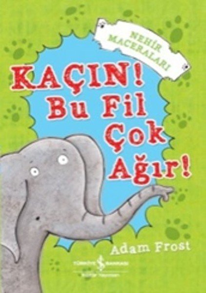 Kaçın Bu Fil Çok Ağır, Adam Frost