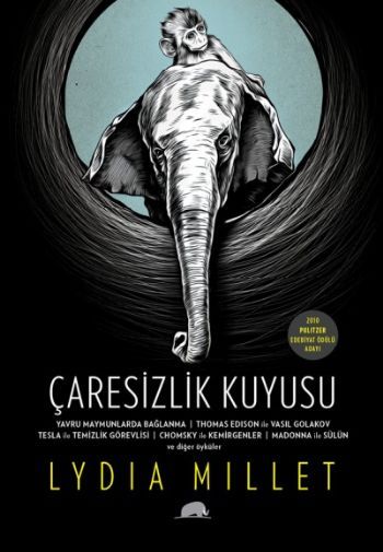 Çaresizlik Kuyusu, Lydia Millet, Kolektif Kitap