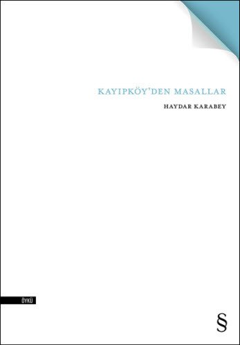 Kayıpköy'den Masallar, Haydar Karabey