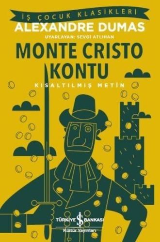 KIS.İŞ Ç.KLAS.-MONTE CRISTO KONTU, İş Bankası Yayınları