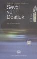 Ayet ve Hadislerin Işığında Sevgi ve Dostluk