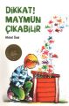 Dikkat Maymun Çıkabilir, Ahmet Önel
