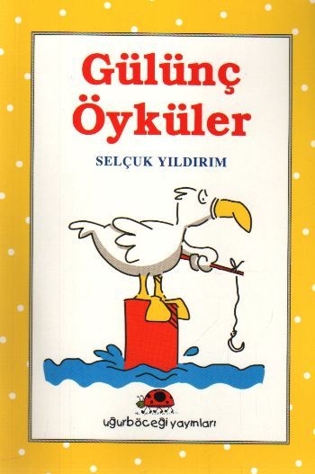 Gülünç Öyküler, Selçuk Yıldırım