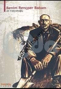 Benim Rençber Babam, Ali Yıldırımoğlu