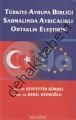 Türkiye-Avrupa Birliği Sarmalında Ayrıcalıklı Ortaklık Eleştirisi, Beril Dedeoğlu