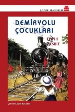Demiryolu Çocukları, Edith Nesbit