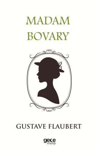Madam Bovary, Gustave Flaubert