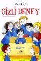 Gizli Deney, Melek Çe