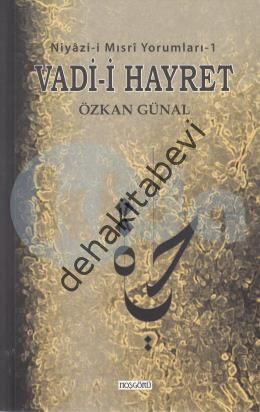 Vadi-i Hayret, Özkan Günal