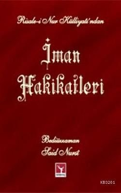 İman Hakikatleri, Bediüzzaman Saidi Nursi, Şahdamar