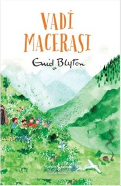 Vadi Macerası, Enid Blyton