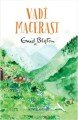 Vadi Macerası, Enid Blyton