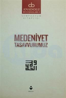 Medeniyet Tasavvurumuz, Tire Yayınları