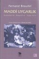 Maddi Uygarlık; Gündelik Hayatın Yapıları, İmge Kitabevi Yayınları