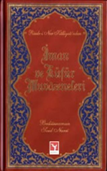 İman ve Küfür Muvazeneleri (Büyük Boy), Bediüzzaman Saidi Nursi, Şahdamar