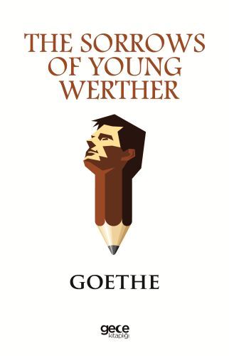 The Sorrows of Young Werther, Goethe