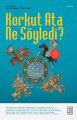 Korkut Ata Ne Söyledi, Aykut Ertuğrul,Güray Süngü