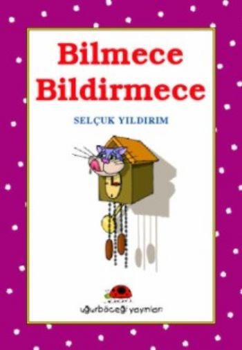 Bilmece Bildirmece, Selçuk Yıldırım