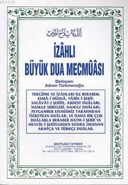 İzahlı Büyük Dua Mecmuası