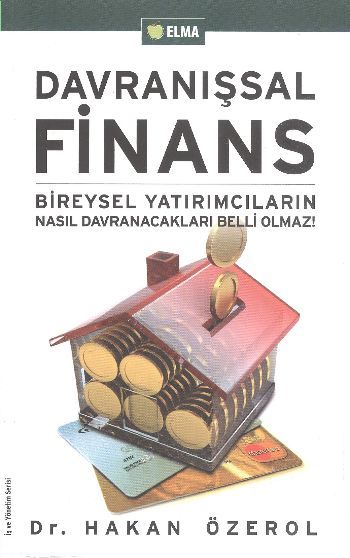 Davranışsal Finans, Hasan Özerol, ELMA Yayınevi