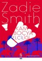 Kamboçyalı Elçiliği, Zadie Smith
