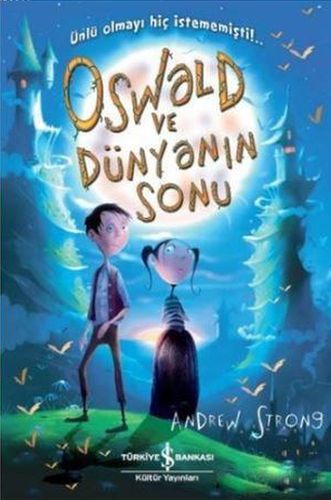 Oswald ve Dünyanın Sonu, Andrew Strong