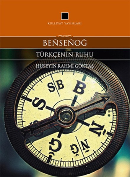 Bensenoğ; Türkçenin Ruhu, Külliyat Yayınları