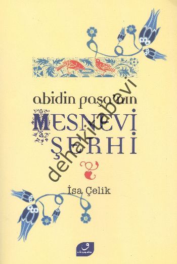 Abidin Paşa'nın Mesnevi Şerhi, Vefa Yayınları