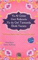 Ya Al Götür Geri Kalanını Ya Da Gel Tamamla Eksik Yanını, Yason