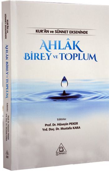 Kur’an ve Sünnet Ekseninde Ahlak Birey ve Toplum, Üniversite