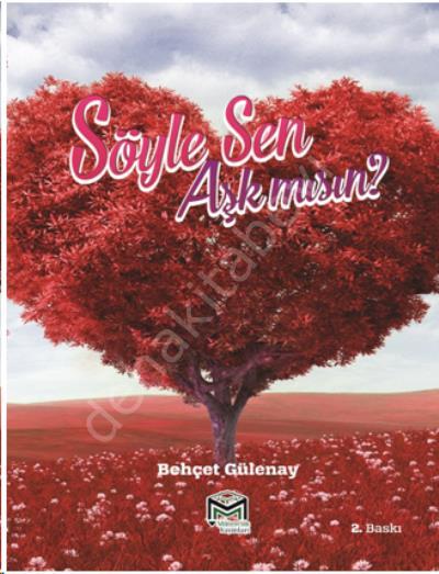 Söyle Sen Aşk Mısın?, Behçet Gülenay, Mütercim