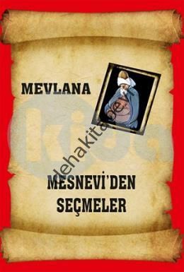 Mesnevi' den Seçmeler, Mevlana Celaleddin-i Rumi