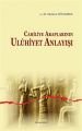 Cahiliye Araplarının Uluhiyet Anlayışı, Ed. M. Mahfuz Söylemez