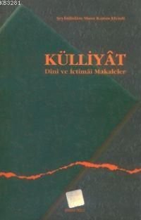 Külliyat Dini Ve İctimai Makaleler, Ankara Okulu Yayınları