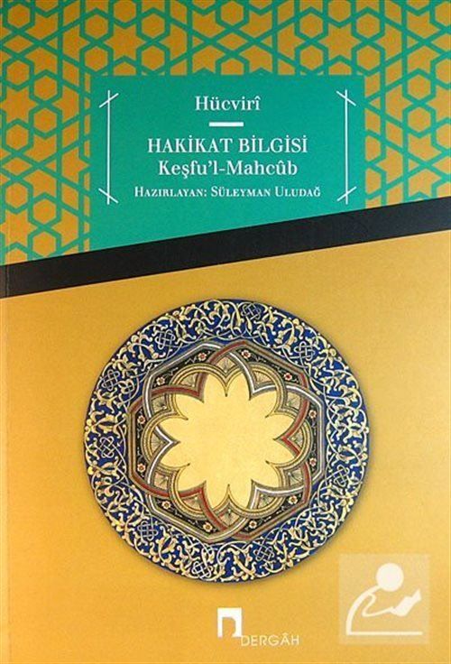 Hakikat Bilgisi, Hücviri