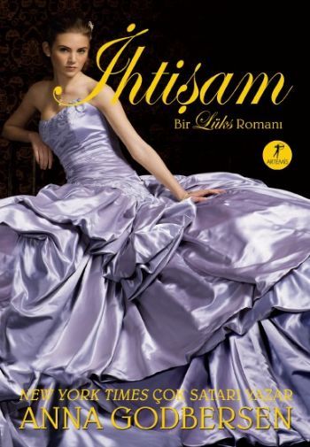 İhtişam, Anna Godbersen