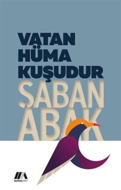 Vatan Hüma Kuşudur, Altiva Kitap