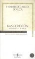 Kanlı Düğün İspanyolca - Türkçe, Federico Garcia Lorca