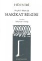 Hakikat Bilgisi, Hücviri